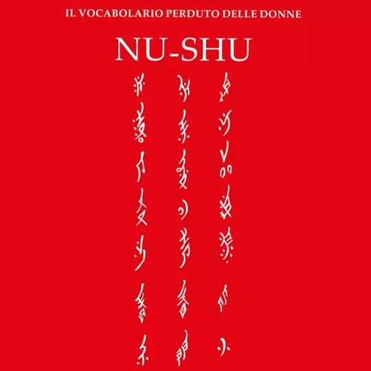 Nu-Shu, Le parole perdute delle donne